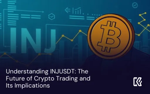 Understanding INJUSDT: The Future of Crypto Trading and Its Implications