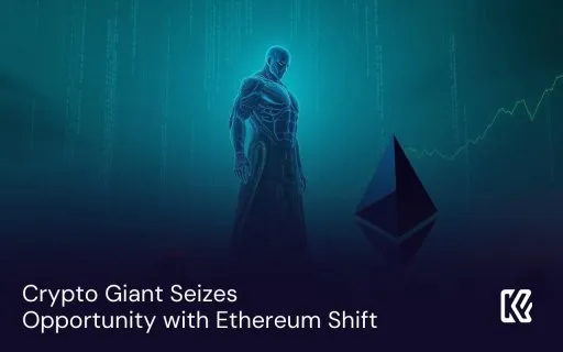 Crypto Giant Seizes Opportunity with Ethereum Shift